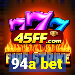 94a bet